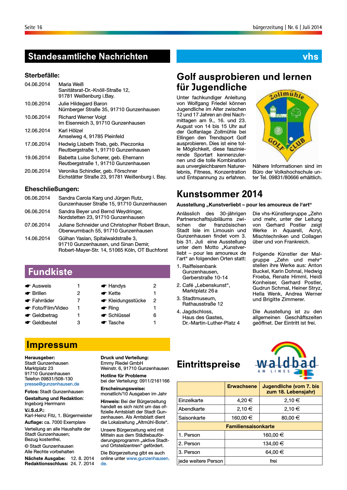 Vorschau StadtLandGUN Gunzenhäuser Bürgerzeitung Nr. 6 | Juli 2014 Seite 16