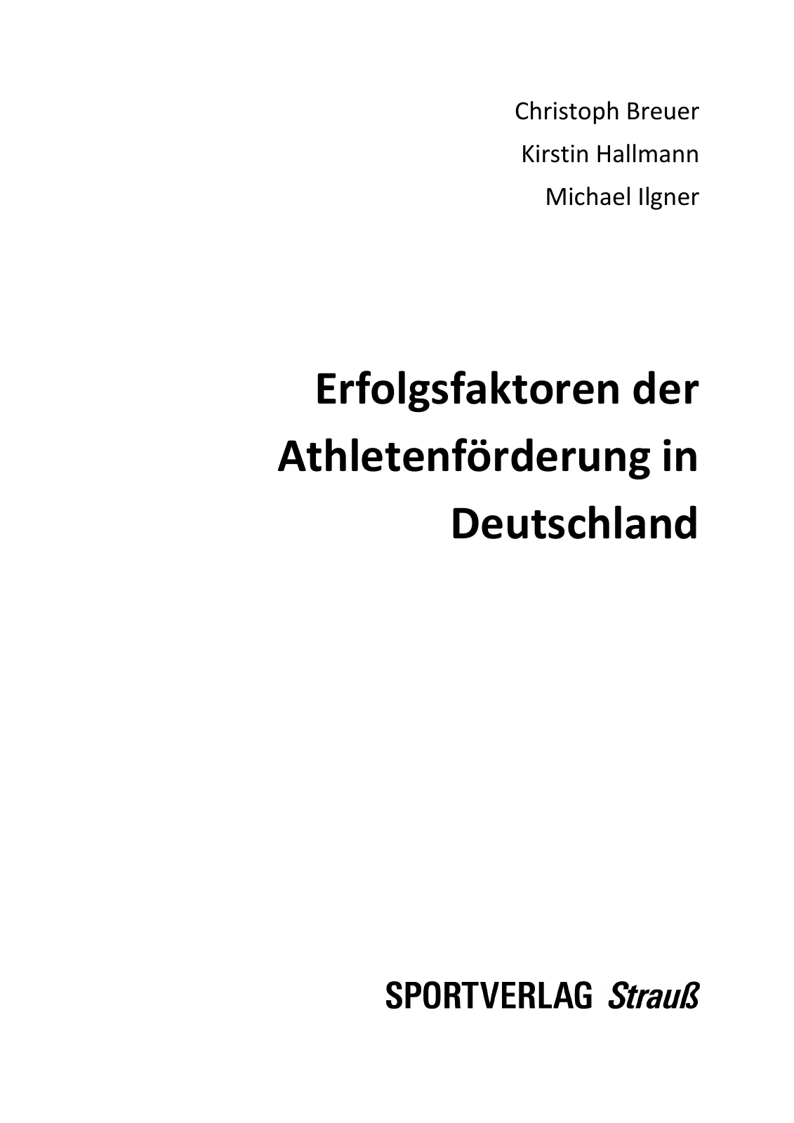 Vorschau Erfolgsfaktoren der Athletenförderung in Deutschland Seite 3
