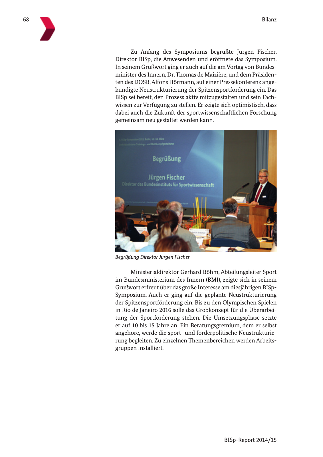 Vorschau BISp-Report 2014/15 : Bilanz und Perspektiven Seite 70